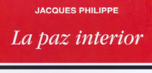 La Paz Interior Jacques Philippe PDF