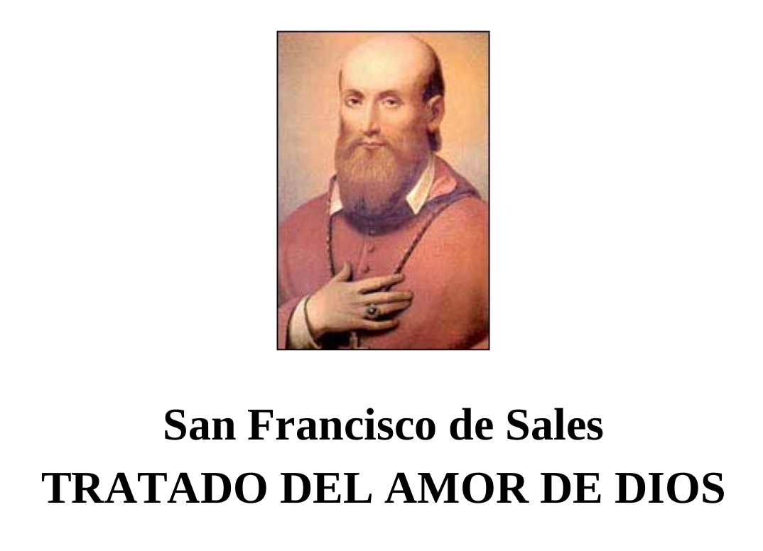 Tratado del Amor de Dios San Francisco de Sales Libro PDF