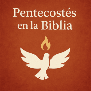 Pentecostes en la Biblia