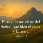 Salmo 27 : Mi luz y mi salvación es el Señor